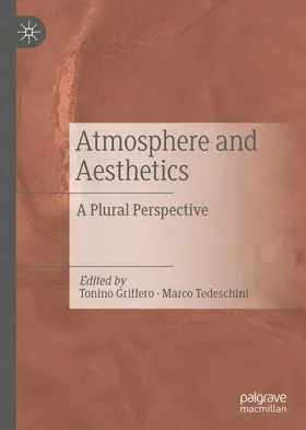 Tedeschini / Griffero | Atmosphere and Aesthetics | Buch | 978-3-030-24941-0 | sack.de