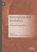 Griffero / Tedeschini |  Atmosphere and Aesthetics | eBook | Sack Fachmedien