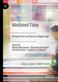 Hartmann / Prommer / Deckner |  Mediated Time | eBook | Sack Fachmedien