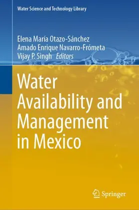 Otazo-Sánchez / Singh / Navarro-Frómeta |  Water Availability and Management in Mexico | Buch |  Sack Fachmedien