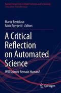 Sterpetti / Bertolaso |  A Critical Reflection on Automated Science | Buch |  Sack Fachmedien