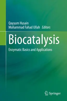 Ullah / Husain |  Biocatalysis | Buch |  Sack Fachmedien