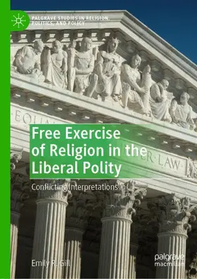 Gill |  Free Exercise of Religion in the Liberal Polity | Buch |  Sack Fachmedien