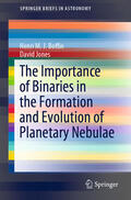 Boffin / Jones |  The Importance of Binaries in the Formation and Evolution of Planetary Nebulae | eBook | Sack Fachmedien