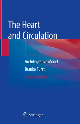 Furst | The Heart and Circulation | Buch | 978-3-030-25061-4 | sack.de