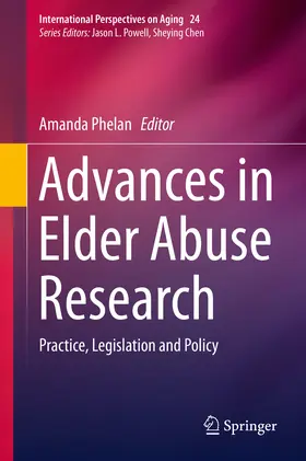 Phelan | Advances in Elder Abuse Research | E-Book | www.sack.de