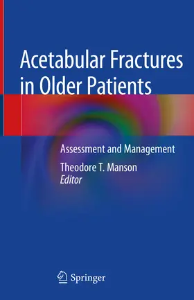 Manson |  Acetabular Fractures in Older Patients | eBook | Sack Fachmedien