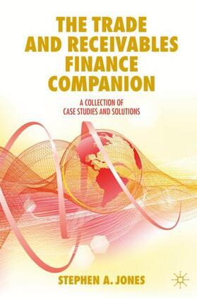 Jones | The Trade and Receivables Finance Companion | Buch | 978-3-030-25141-3 | sack.de