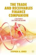 Jones |  The Trade and Receivables Finance Companion | Buch |  Sack Fachmedien