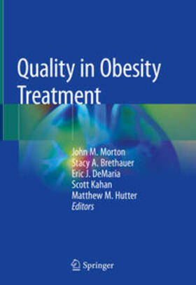 Morton / Brethauer / DeMaria |  Quality in Obesity Treatment | eBook | Sack Fachmedien