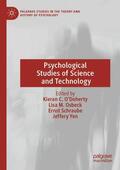 O'Doherty / Yen / Osbeck |  Psychological Studies of Science and Technology | Buch |  Sack Fachmedien