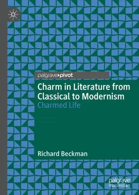 Beckman | Charm in Literature from Classical to Modernism | Buch | 978-3-030-25344-8 | www.sack.de