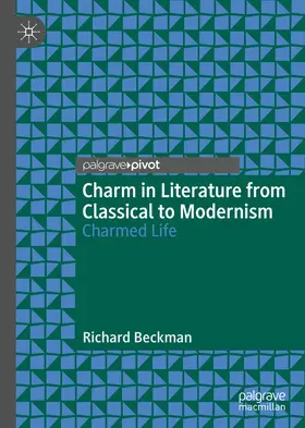 Beckman |  Charm in Literature from Classical to Modernism | eBook | Sack Fachmedien