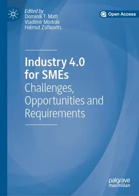 Matt / Zsifkovits / Modrák |  Industry 4.0 for SMEs | Buch |  Sack Fachmedien