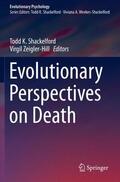 Zeigler-Hill / Shackelford |  Evolutionary Perspectives on Death | Buch |  Sack Fachmedien