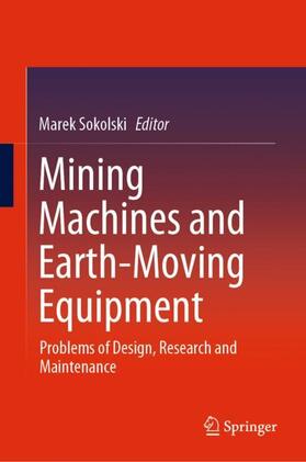 Sokolski |  Mining Machines and Earth-Moving Equipment | Buch |  Sack Fachmedien
