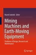 Sokolski |  Mining Machines and Earth-Moving Equipment | Buch |  Sack Fachmedien