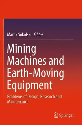 Sokolski |  Mining Machines and Earth-Moving Equipment | Buch |  Sack Fachmedien