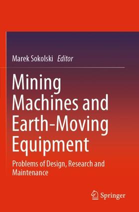 Sokolski | Mining Machines and Earth-Moving Equipment | Buch | 978-3-030-25480-3 | sack.de