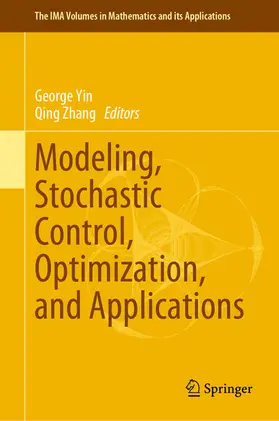 Yin / Zhang | Modeling, Stochastic Control, Optimization, and Applications | E-Book | sack.de