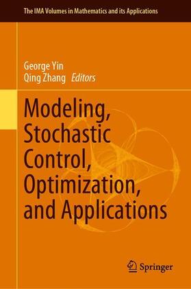 Zhang / Yin | Modeling, Stochastic Control, Optimization, and Applications | Buch | 978-3-030-25500-8 | sack.de
