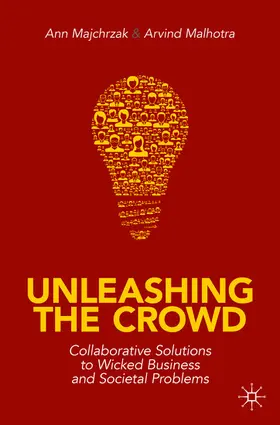 Majchrzak / Malhotra | Unleashing the Crowd | E-Book | www.sack.de