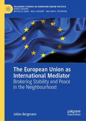 Bergmann |  The European Union as International Mediator | eBook | Sack Fachmedien