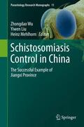 Wu / Mehlhorn / Liu |  Schistosomiasis Control in China | Buch |  Sack Fachmedien