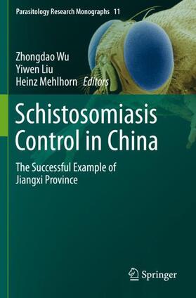 Wu / Mehlhorn / Liu | Schistosomiasis Control in China | Buch | sack.de