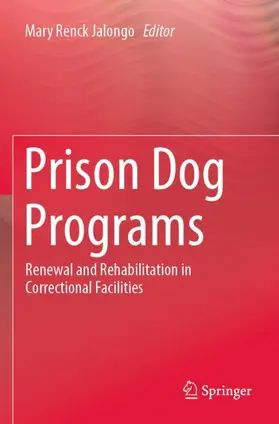 Jalongo |  Prison Dog Programs | Buch |  Sack Fachmedien