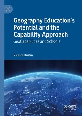 Bustin |  Geography Education's Potential and the Capability Approach | Buch |  Sack Fachmedien