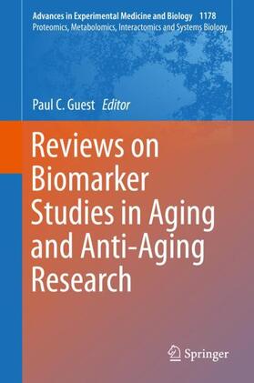 Guest | Reviews on Biomarker Studies in Aging and Anti-Aging Research | Buch | 978-3-030-25649-4 | sack.de