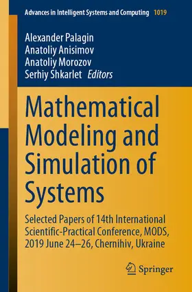 Palagin / Anisimov / Morozov | Mathematical Modeling and Simulation of Systems | E-Book | sack.de