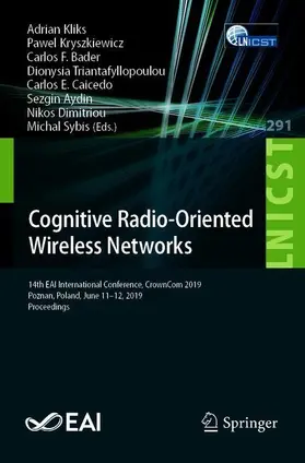 Kliks / Kryszkiewicz / Bader | Cognitive Radio-Oriented Wireless Networks | Buch | 978-3-030-25747-7 | sack.de