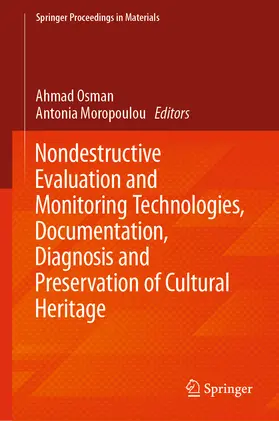 Osman / Moropoulou |  Nondestructive Evaluation and Monitoring Technologies, Documentation, Diagnosis and Preservation of Cultural Heritage | eBook | Sack Fachmedien