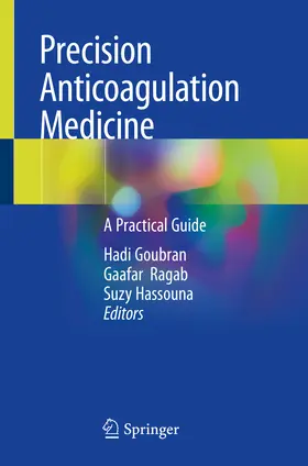 Goubran / Ragab / Hassouna |  Precision Anticoagulation Medicine | eBook | Sack Fachmedien