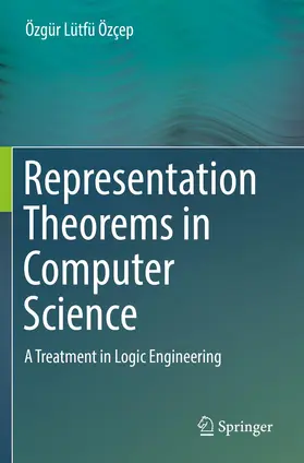 Özçep |  Representation Theorems in Computer Science | Buch |  Sack Fachmedien