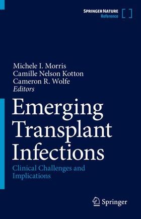 Morris / Kotton / Wolfe | Emerging Transplant Infections | Buch | 978-3-030-25868-9 | sack.de