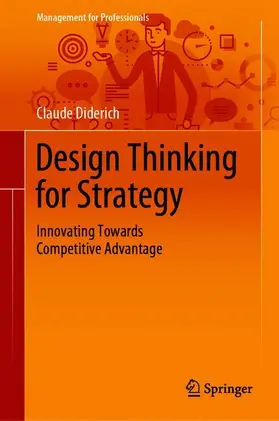 Diderich |  Design Thinking for Strategy | Buch |  Sack Fachmedien