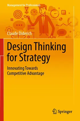 Diderich |  Design Thinking for Strategy | Buch |  Sack Fachmedien