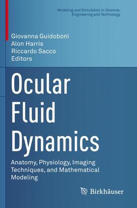 Guidoboni / Sacco / Harris |  Ocular Fluid Dynamics | Buch |  Sack Fachmedien