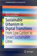 Golubchikov / Thornbush |  Sustainable Urbanism in Digital Transitions | Buch |  Sack Fachmedien
