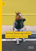 Hadley |  Animal Neopragmatism | Buch |  Sack Fachmedien