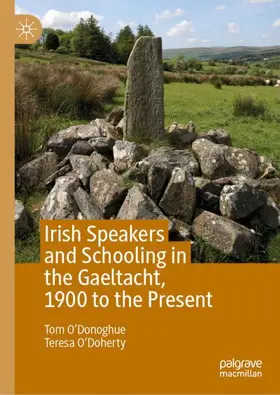 O'Donoghue / O'Doherty |  Irish Speakers and Schooling in the Gaeltacht, 1900 to the Present | Buch |  Sack Fachmedien