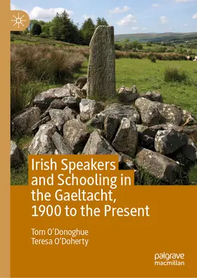 O'Donoghue / O'Doherty |  Irish Speakers and Schooling in the Gaeltacht, 1900 to the Present | eBook | Sack Fachmedien