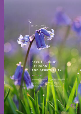 Winder / Blagden / Hocken | Sexual Crime, Religion and Spirituality | E-Book | sack.de