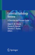 Eltorai / Hyman / Healey |  Essential Radiology Review | eBook | Sack Fachmedien