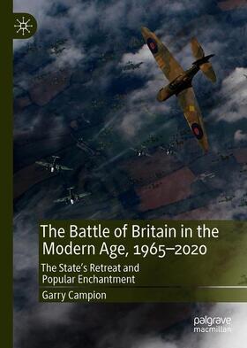 Campion | The Battle of Britain in the Modern Age, 1965¿2020 | Buch | 978-3-030-26109-2 | sack.de