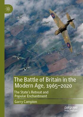Campion | The Battle of Britain in the Modern Age, 1965¿2020 | Buch | 978-3-030-26112-2 | sack.de