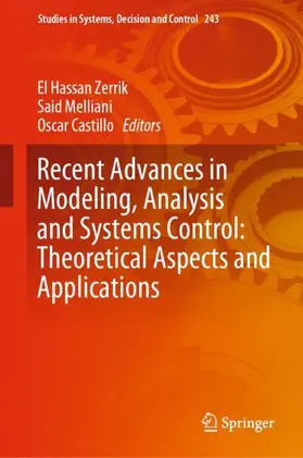 Zerrik / Melliani / Castillo |  Recent Advances in Modeling, Analysis and Systems Control: Theoretical Aspects and Applications | Buch |  Sack Fachmedien